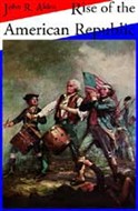 Rise of the American Republic by John R. Alden