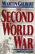 The Second World War by Martin Gilbert