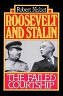 Roosevelt and Stalin by Robert Nisbet