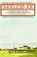 Shoeless Joe by W.P. Kinsella
