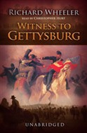Witness to Gettysburg by Richard Wheeler