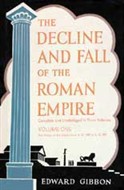 The Decline and Fall of the Roman Empire Vol I by Edward Gibbon