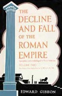 The Decline and Fall of the Roman Empire Vol II by Edward Gibbon