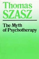 The Myth of Psychotherapy by Thomas Szasz