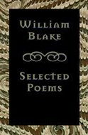William Blake: Selected Poems by William Blake