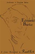 Edmund Burke by Russell Kirk