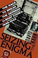 Seizing the Enigma by David Kahn