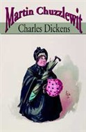 Martin Chuzzlewit by Charles Dickens