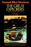 The Great Explorers by Samuel Eliot Morison