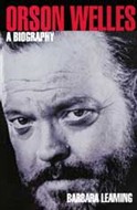 Orson Welles by Barbara Leaming