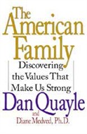 The American Family by Dan Quayle