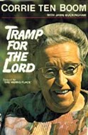 Tramp for the Lord by Corrie ten Boom