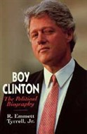 Boy Clinton by R. Emmett Tyrrell, Jr.