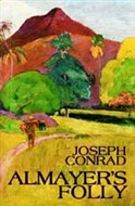 Almayer's Folly by Joseph Conrad