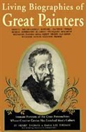 Living Biographies of Great Painters by Henry Thomas