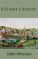 Ethan Frome by Edith Wharton