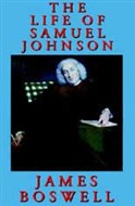 The Life of Samuel Johnson by James Boswell