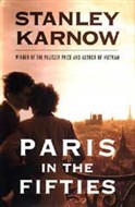 Paris in the Fifties by Stanley Karnow