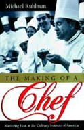 The Making of a Chef by Michael Ruhlman