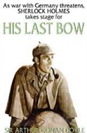 His Last Bow by Sir Arthur Conan Doyle