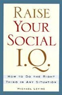 Raise Your Social IQ by Michael Levine