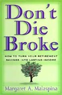 Don't Die Broke by Margaret A. Malaspina