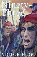 Ninety-Three by Victor Hugo