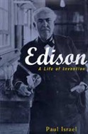 Edison: A Life of Invention by Paul Israel