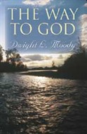 The Way to God by Dwight L. Moody