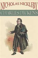 Nicholas Nickleby by Charles Dickens