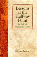 Lessons at the Halfway Point by Michael Levine