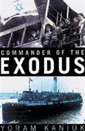 The Commander Of The Exodus by Yoram Kaniuk