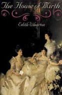 The House Of Mirth by Edith Wharton