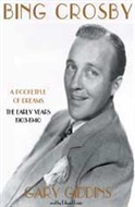 Bing Crosby by Gary Giddins