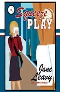 Squeeze Play by Jane Leavy