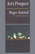 Art's Prospect by Roger Kimball