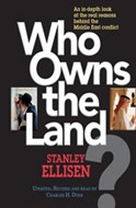 Who Owns the Land? by Dr. Stanley Ellisen