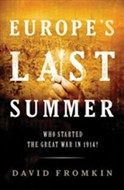 Europe's Last Summer by David Fromkin