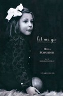 Let Me Go by Helga Schneider