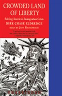 Crowded Land of Liberty by Dirk Chase Eldredge