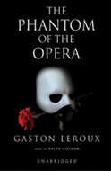The Phantom of the Opera by Gaston Leroux