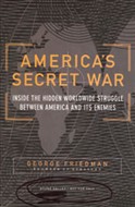 America's Secret War by George Friedman