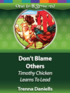 Don't Blame Others by Trenna Daniells