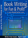 Book Writing for Fun and Profit by Brian Scott