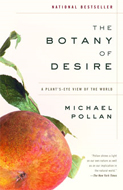 The Botany of Desire by Michael Pollan