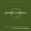 A Brief History of World Mythology by Joseph Campbell
