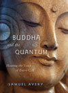 Buddha and the Quantum