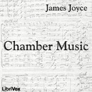 Chamber Music by James Joyce