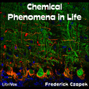 Chemical Phenomena in Life by Frederick Czapek