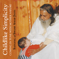 Childlike Simplicity by Swami Amar Jyoti